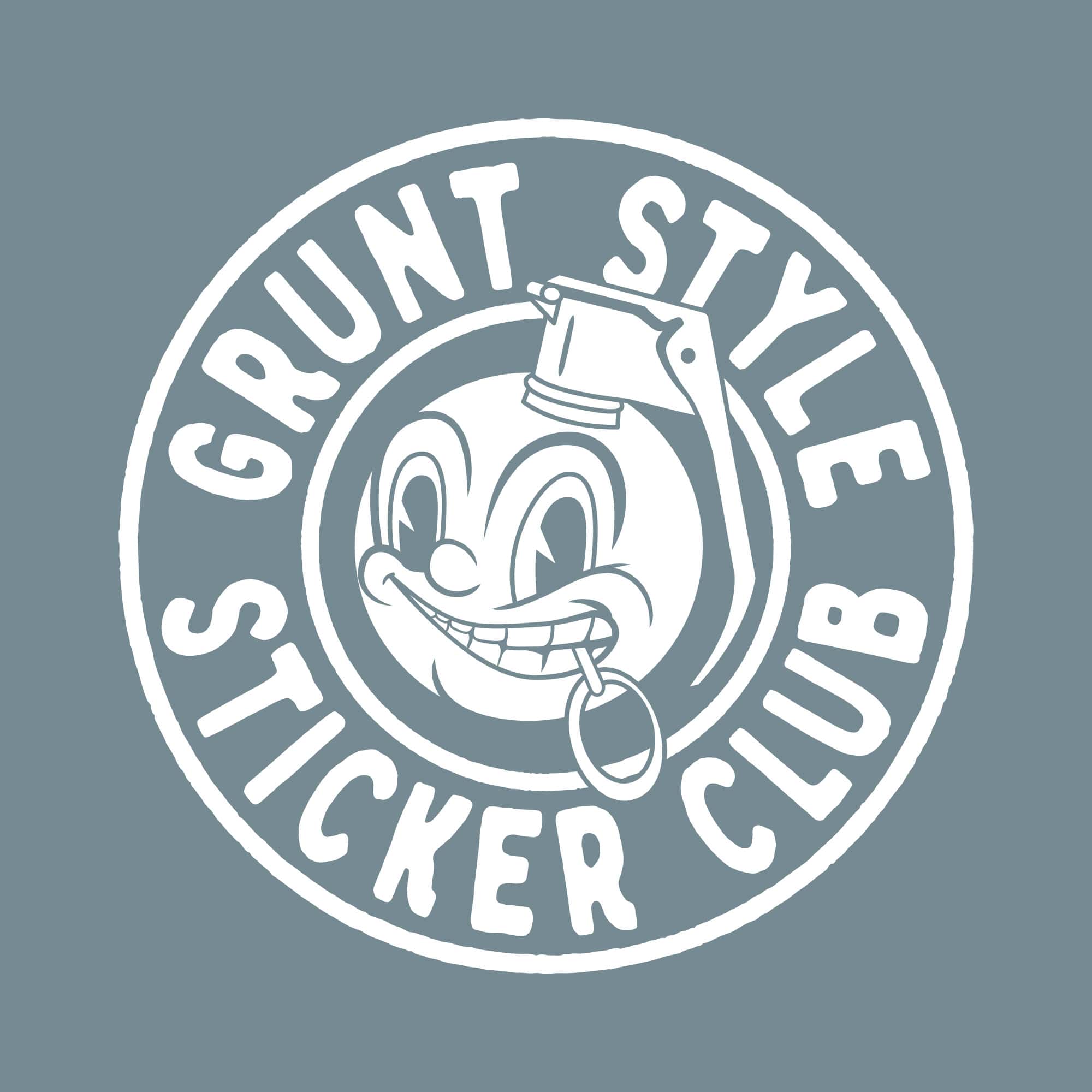 Grunt Style Sticker Club