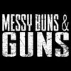 Second Amendment - Messy Buns and Guns 