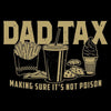 Dad Tax T-Shirt - Black