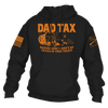 Dad Tax Halloween Hoodie - Black mens halloween hoodie | Grunt Style