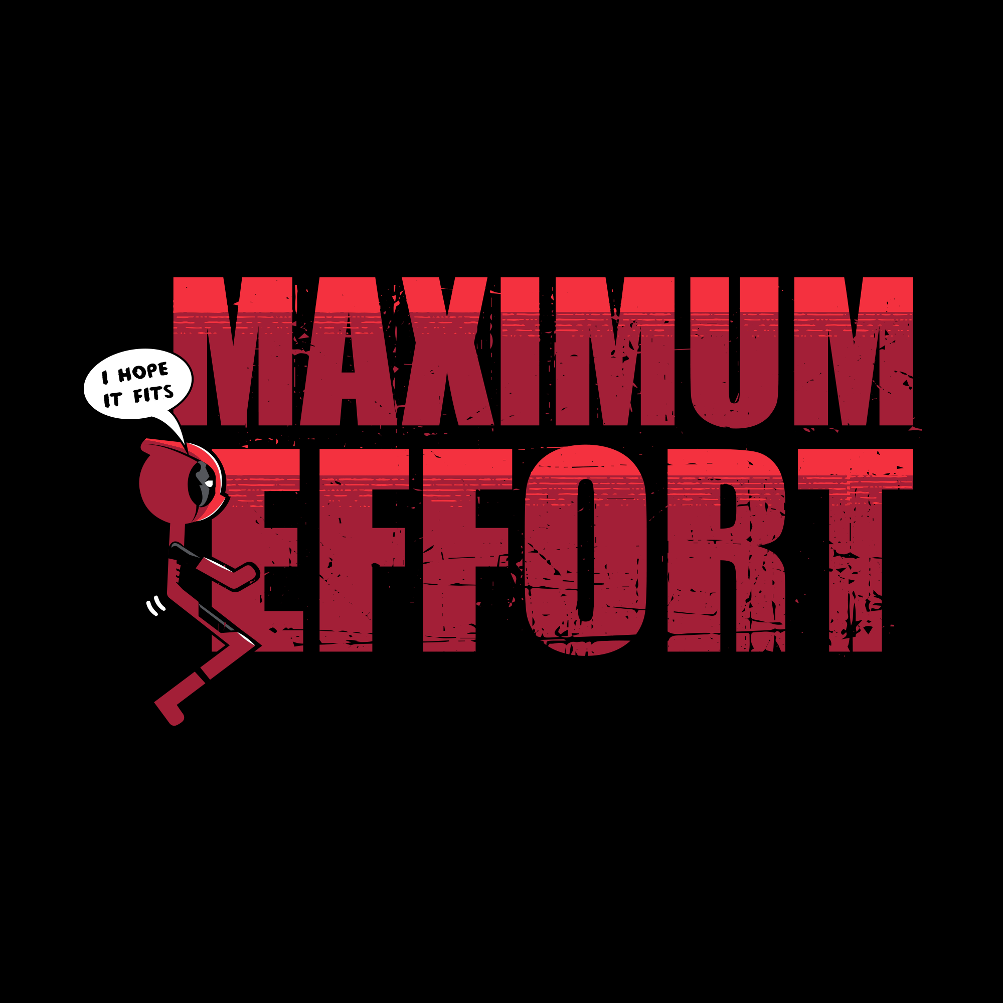 Maximum Effort T-Shirt - Black