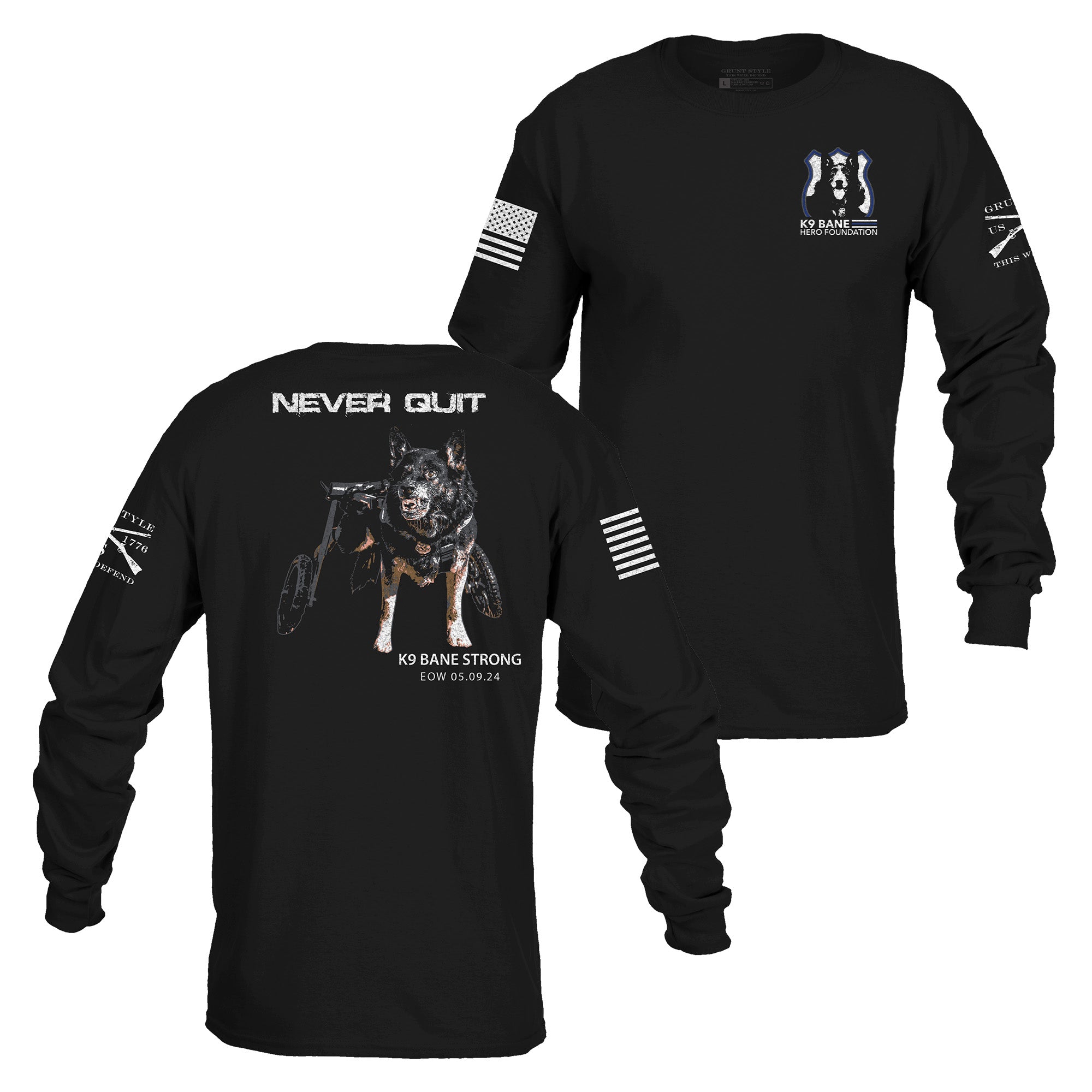 K9 Bane Never Quit / Long Sleeve