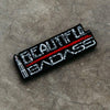 Beautiful Badass Patch | Grunt Style 