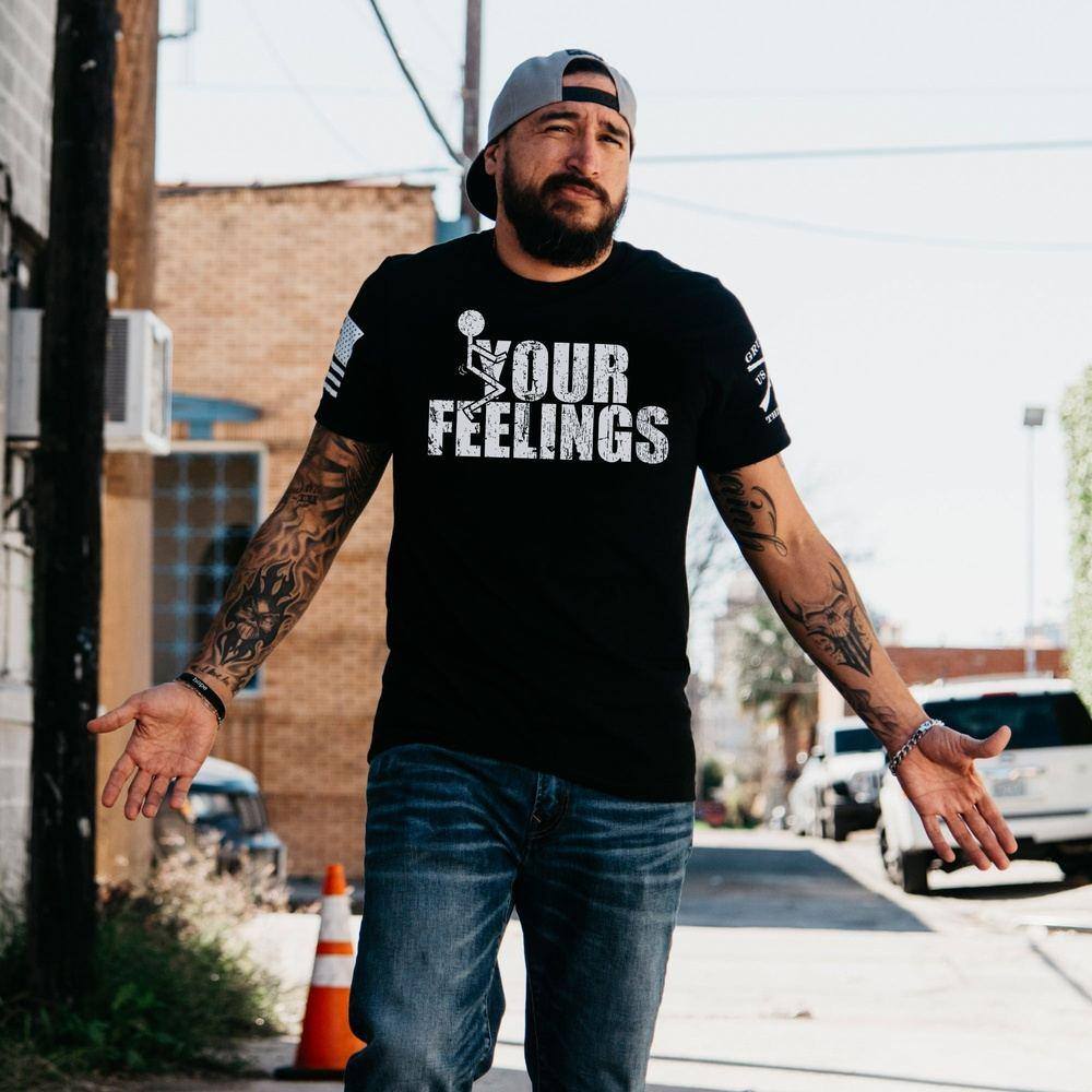 Men's F*ck Your Feelings Tee for Men | Grunt Style 